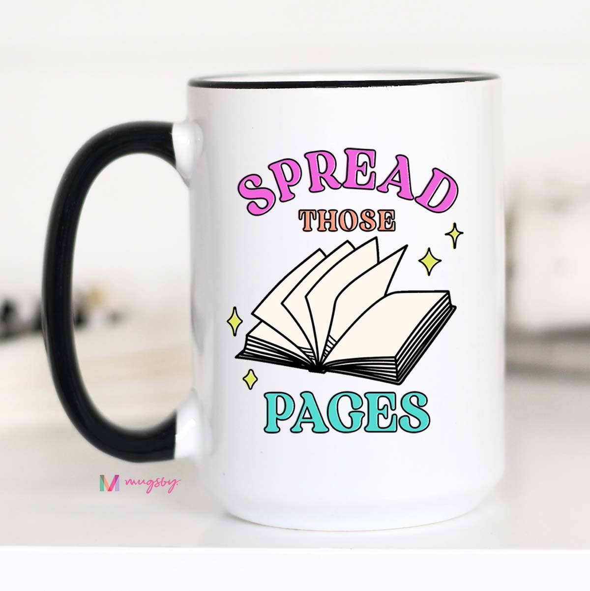 Spread Those pages Funny Coffee Mug, Book Cup: 11oz