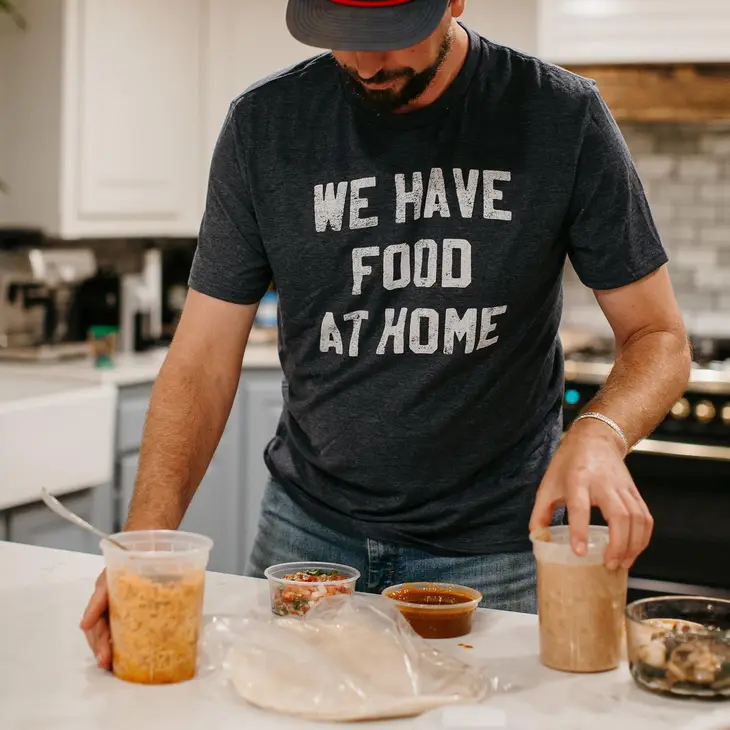 We Have Food at Home Men's Shirt