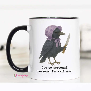 I'm Evil Now Funny Coffee Mug - The Bronze Butterfly