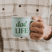 Dad Life 11 oz Campfire Coffee Mug - The Bronze Butterfly