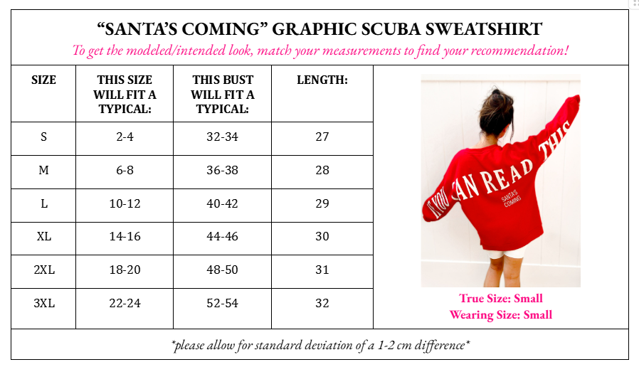 Santa’s Coming Graphic Scuba Oversized Sweatshirt