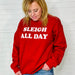Sleigh All Day Crewneck Sweatshirt - The Bronze Butterfly