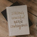 Strong Beautiful Brave Courageous Fabric Journal - The Bronze Butterfly