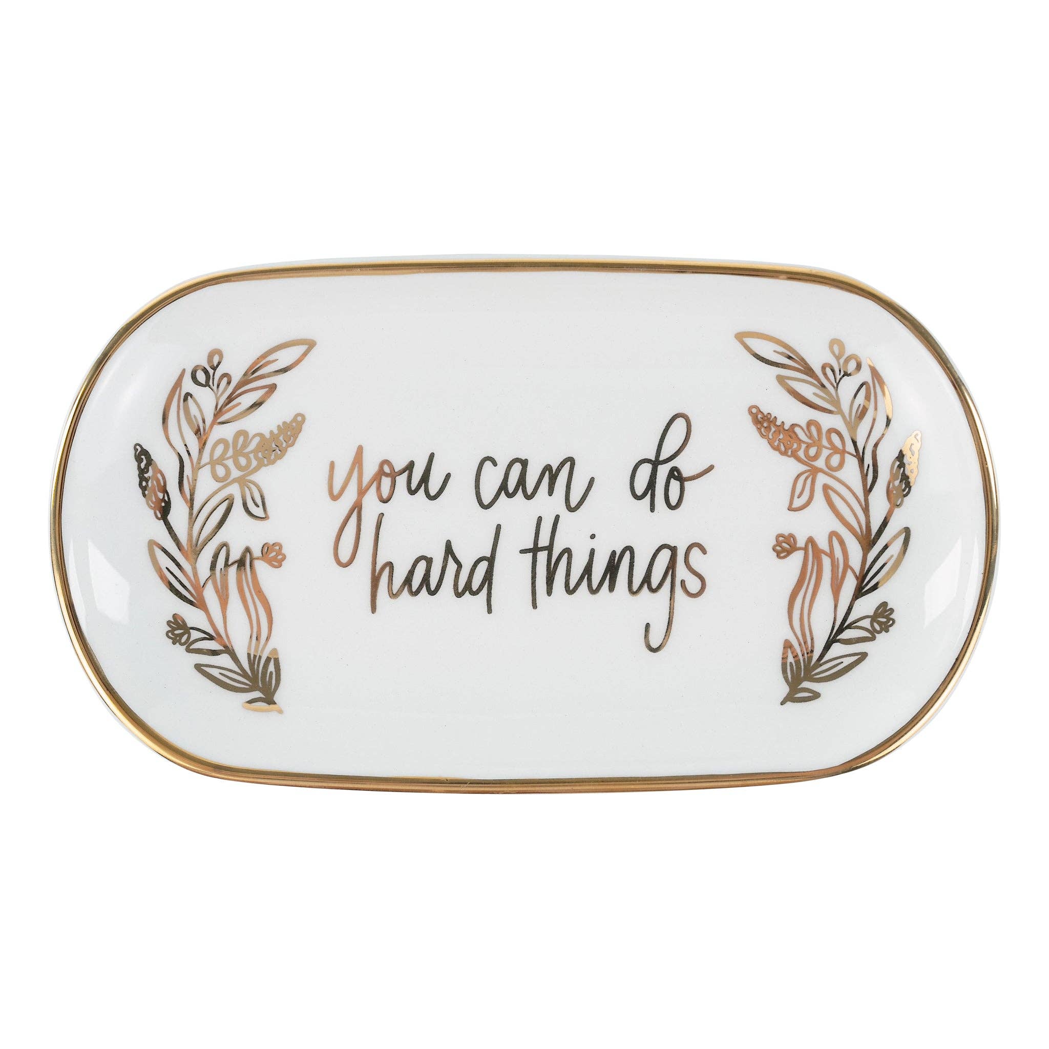 You Can Do Hard Things Trinket Tray - The Bronze Butterfly