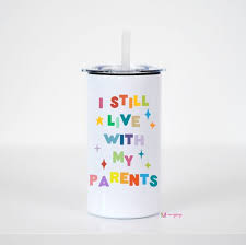 Live with my Parents Kid Stainless Steel Short Travel Cup
