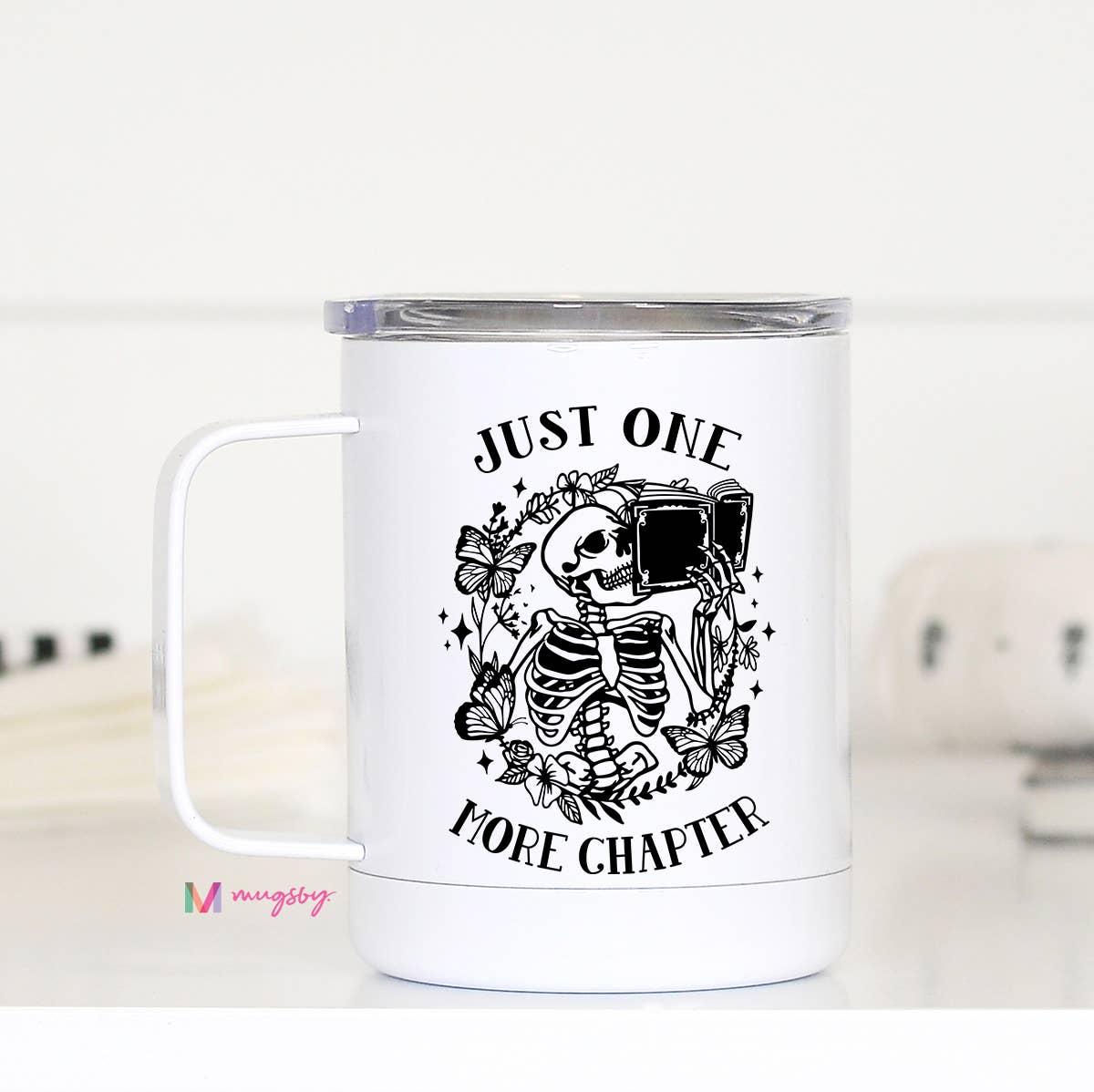 Just One More Chapter Travel Cup With Handle, Book Tumbler
