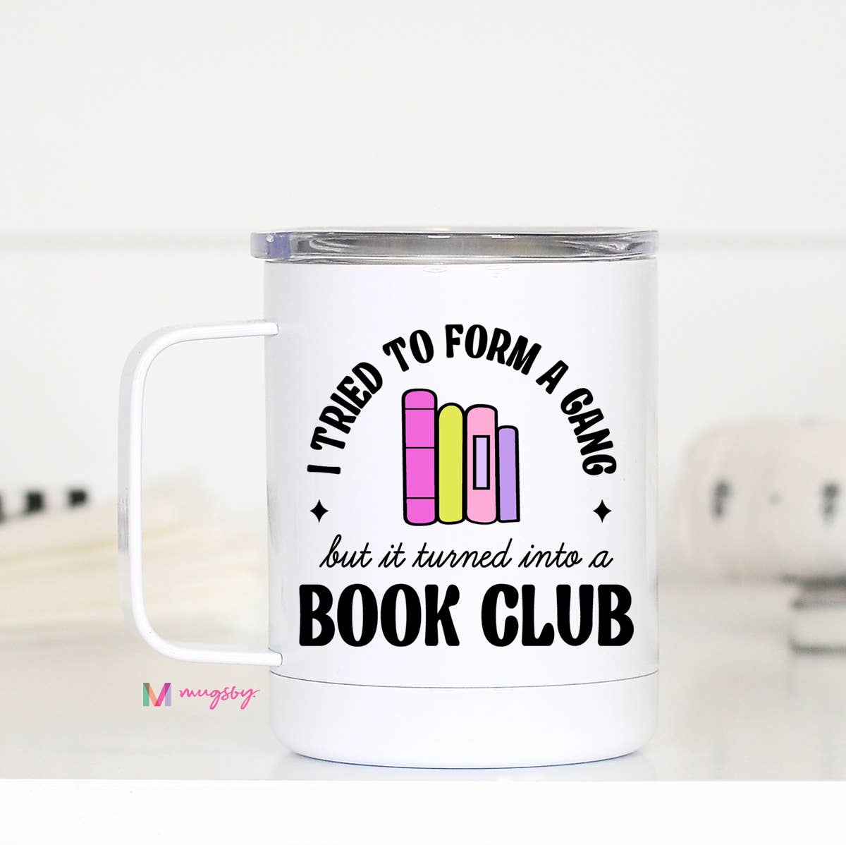 I Tried to Form a Gang Book Travel Cup With Handle, Tumbler