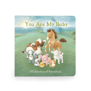 You Are My Baby Board Book - The Bronze Butterfly